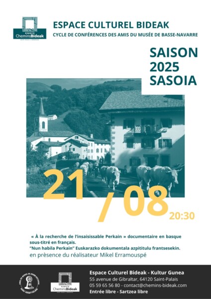 Affiche Conférence des Amis du Musée de Basse-Navarre. "A la recherche de l'insaisissable Perkain" présenté par le 21/08/2025 à l'Espace Bideak.