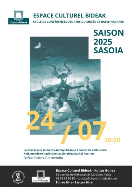 Affiche Conférence des Amis du Musée de Basse-Navarre. "La chasse aux sorcières au Pays basque à l’aube du XVIIe siècle" présenté par Beñat Zintzo-Garmendia le 24/07/2025 à l'Espace Bideak.